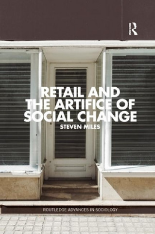 Книга Retail and the Artifice of Social Change Miles