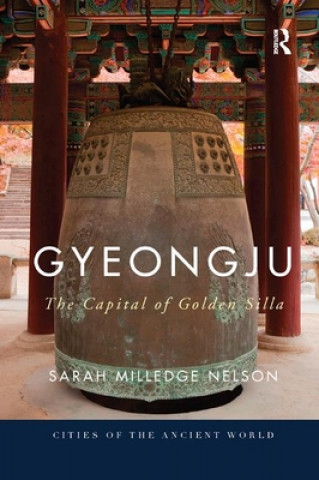 Kniha Gyeongju Sarah Milledge Nelson