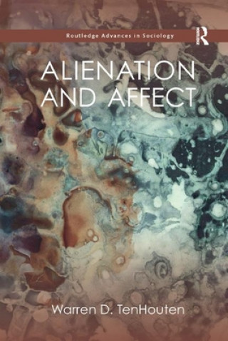 Könyv Alienation and Affect Warren TenHouten