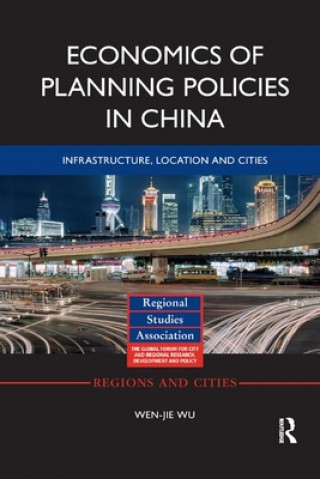 Kniha Economics of Planning Policies in China Wen-Jie Wu