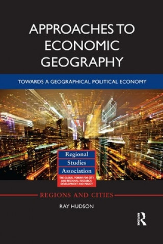 Książka Approaches to Economic Geography Hudson