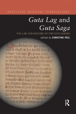 Carte Guta Lag and Guta Saga: The Law and History of the Gotlanders 