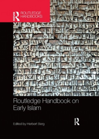 Kniha Routledge Handbook on Early Islam 