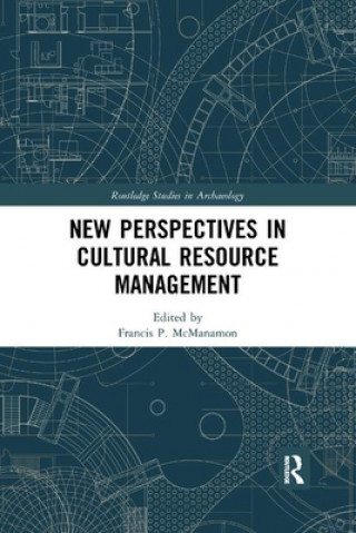 Kniha New Perspectives in Cultural Resource Management 