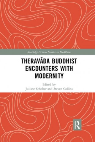 Książka Theravada Buddhist Encounters with Modernity 