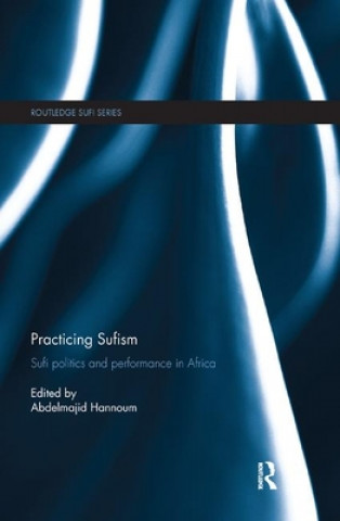 Libro Practicing Sufism Abdelmajid Hannoum