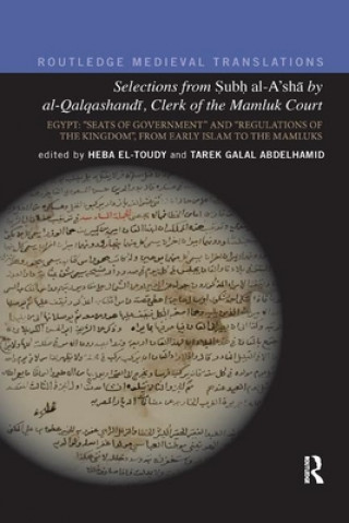 Książka Selections from Subh al-A'sha by al-Qalqashandi, Clerk of the Mamluk Court 