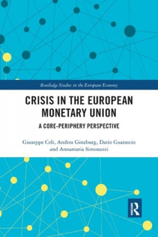 Könyv Crisis in the European Monetary Union Giuseppe Celi