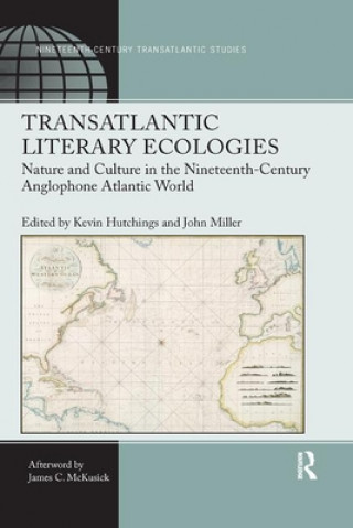 Kniha Transatlantic Literary Ecologies 