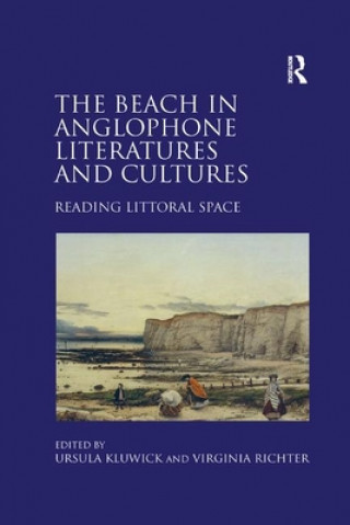 Könyv Beach in Anglophone Literatures and Cultures Ursula Kluwick