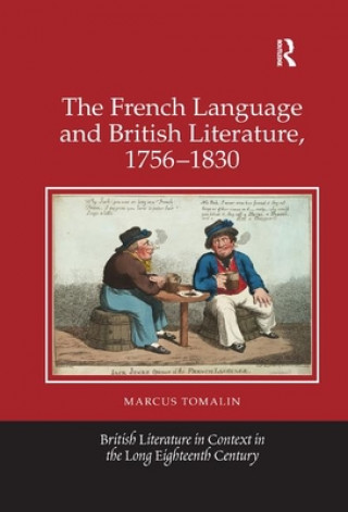 Buch French Language and British Literature, 1756-1830 Marcus Tomalin