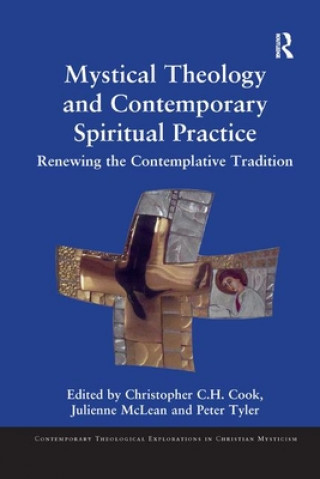 Książka Mystical Theology and Contemporary Spiritual Practice 