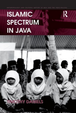 Kniha Islamic Spectrum in Java Timothy Daniels