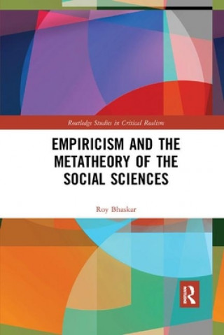 Książka Empiricism and the Metatheory of the Social Sciences Roy Bhaskar