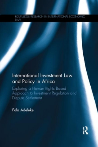 Carte International Investment Law and Policy in Africa Adeleke