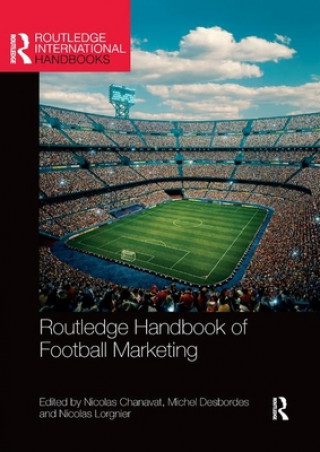 Könyv Routledge Handbook of Football Marketing 