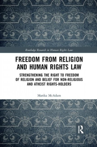 Kniha Freedom from Religion and Human Rights Law Marika McAdam