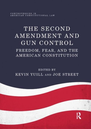 Book Second Amendment and Gun Control Joe Street
