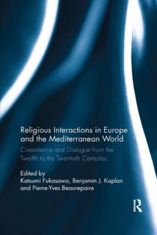 Kniha Religious Interactions in Europe and the Mediterranean World 