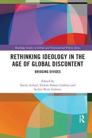 Knjiga Rethinking Ideology in the Age of Global Discontent 