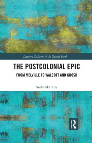 Knjiga Postcolonial Epic Sneharika Roy