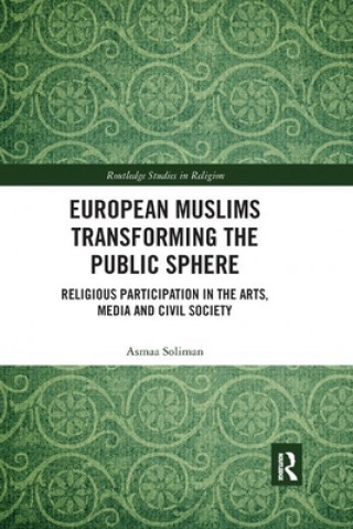 Kniha European Muslims Transforming the Public Sphere Soliman