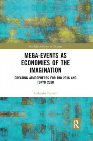 Book Mega-Events as Economies of the Imagination Tzanelli