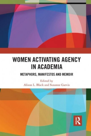 Książka Women Activating Agency in Academia 