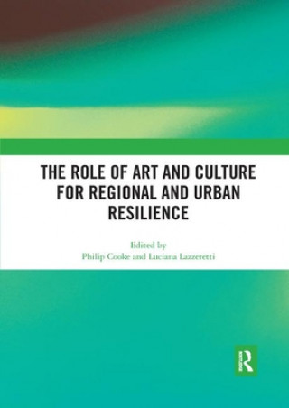 Książka Role of Art and Culture for Regional and Urban Resilience 