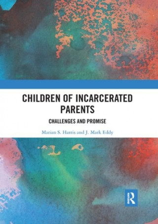 Knjiga Children of Incarcerated Parents Marian S. Harris