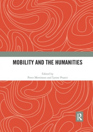 Boek Mobility and the Humanities Lynne Pearce