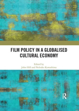 Knjiga Film Policy in a Globalised Cultural Economy 