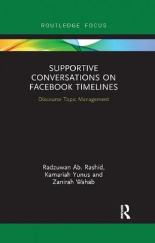 Knjiga Supportive Conversations on Facebook Timelines Radzuwan Ab. Rashid