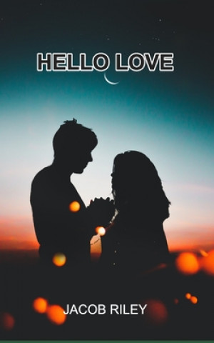 Buch Hello Love Jacob Riley