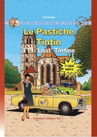 Книга Le Pastiche Tintin, 111 'Lost' Tintins, Vol. 1 