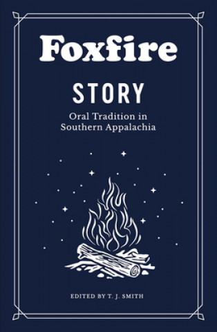 Βιβλίο Foxfire Story Foxfire Fund Inc