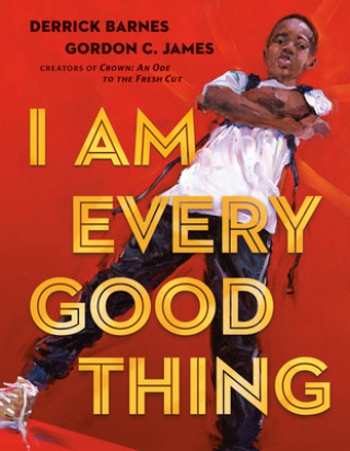 Buch I Am Every Good Thing Gordon C. James