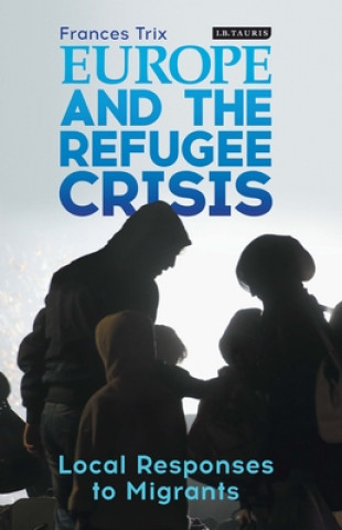Kniha Europe and the Refugee Crisis 