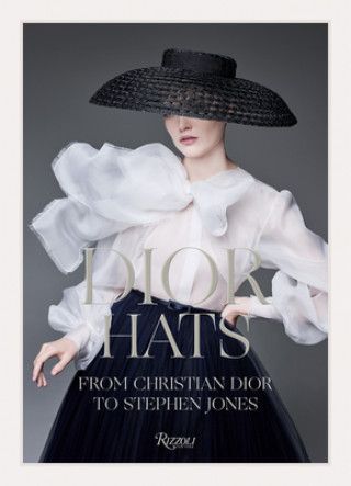 Kniha Dior Hats Stephen Jones