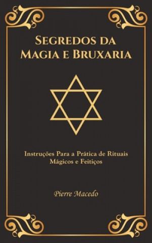 Könyv Segredos da Magia e Bruxaria 