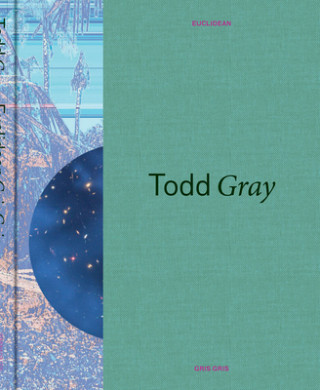 Książka Todd Gray: Euclidean Gris Gris TODD GRAY