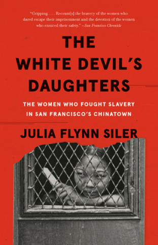 Kniha White Devil's Daughters Julia Flynn Siler