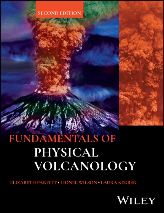 Carte Fundamentals of Physical Volcanology, 2nd Edition Elizabeth Parfitt
