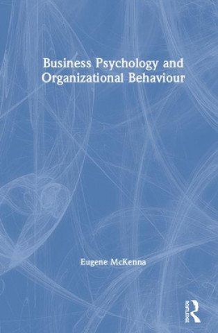 Könyv Business Psychology and Organizational Behaviour McKenna