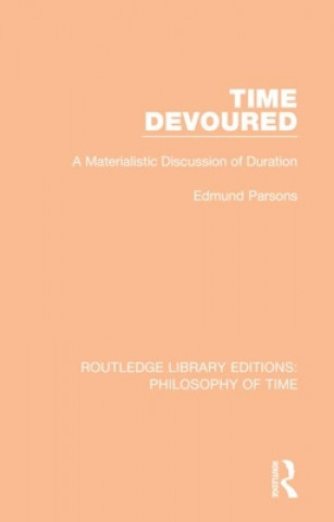 Knjiga Time Devoured Edmund Parsons