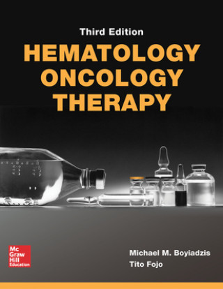 Kniha Hematology-Oncology Therapy, Third Edition Tito Fojo