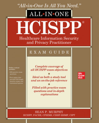 Carte HCISPP HealthCare Information Security and Privacy Practitioner All-in-One Exam Guide 
