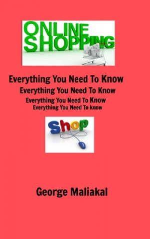 Книга Online Shopping - Everything You Need to Know. 