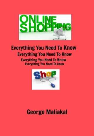 Книга Online Shopping - Everything You Need to Know. 