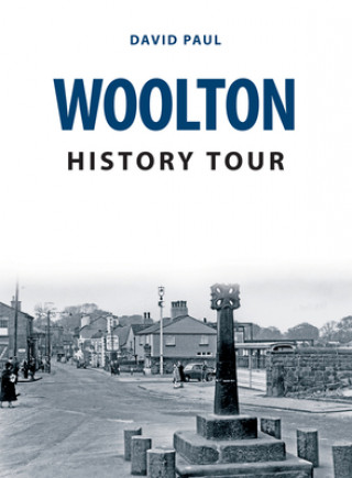 Kniha Woolton History Tour David Paul